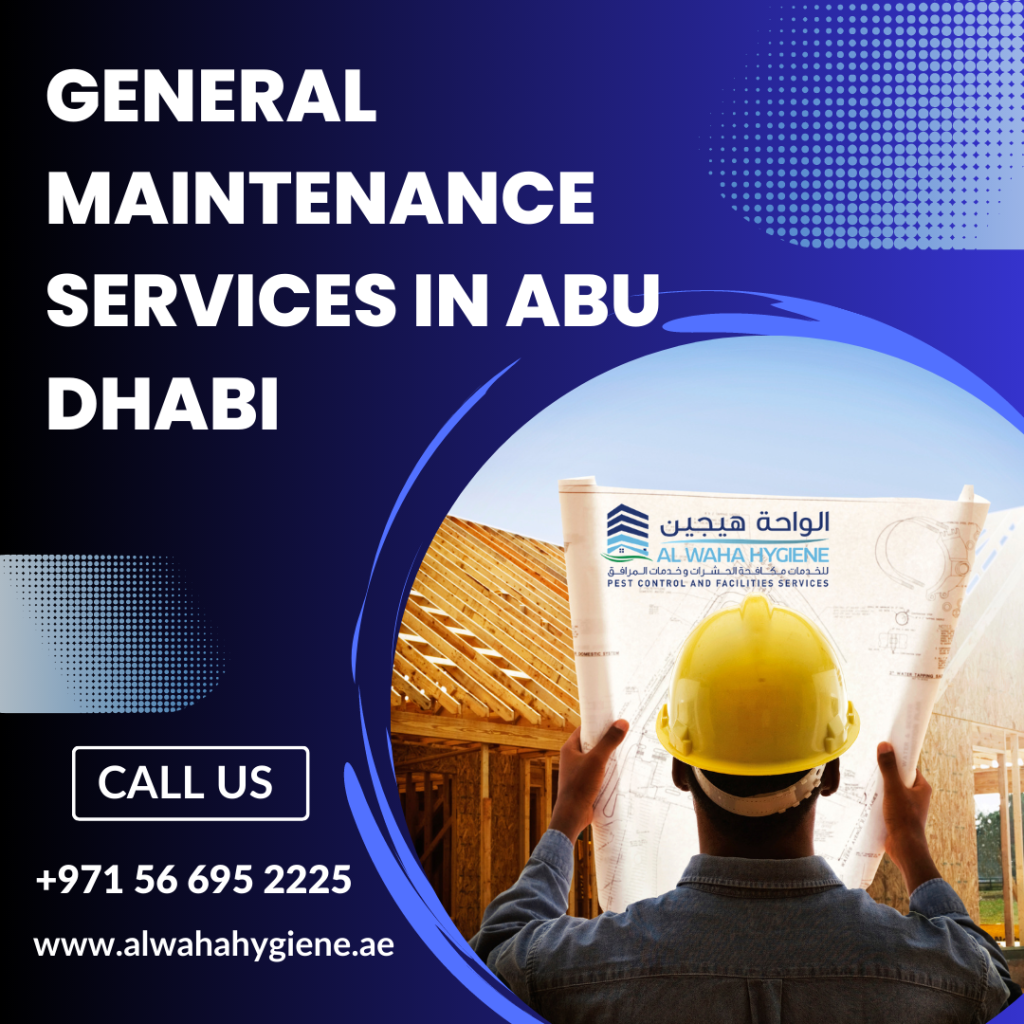 Best General Maintenance Services in Abu Dhabi Guide