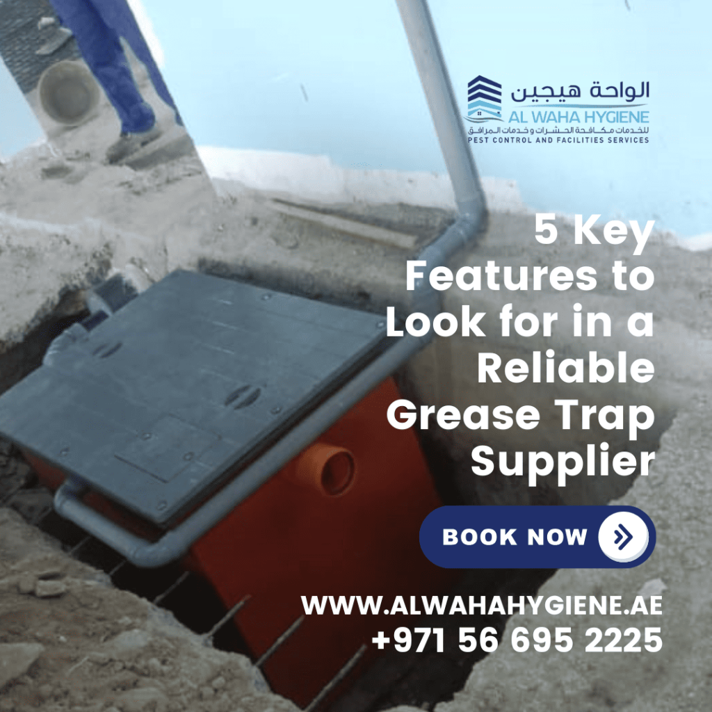 5 Key Features to Look for in a Reliable Grease Trap Supplier